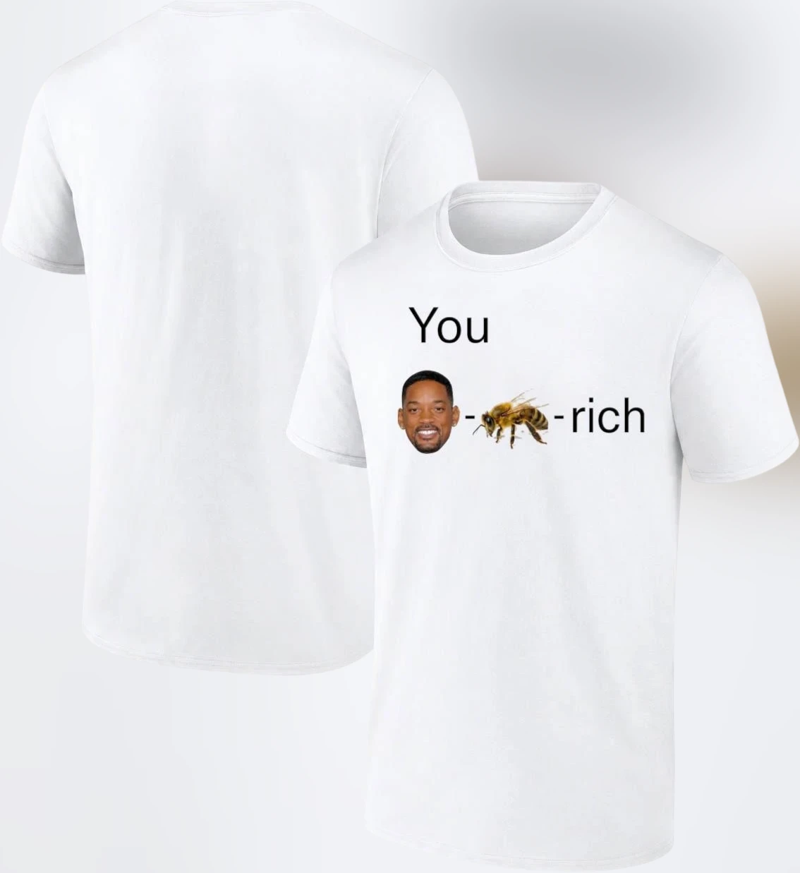 You Will Bee Rich Tee Funny Will Smith Meme Graphic Shirt