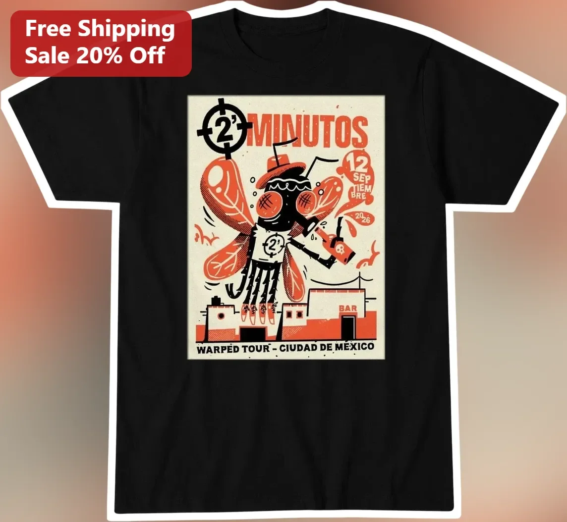 2 Minutos Warped Tour Ciudad De Mexico Tee Argentine Punk Rock Band Graphic Shirt