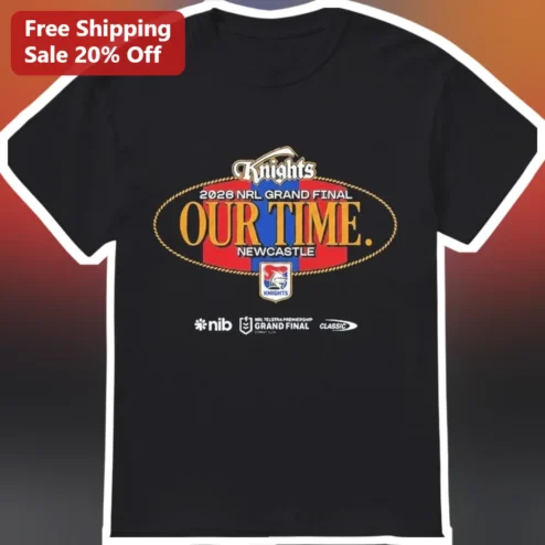 2026 NRL Grand Final Our Time Newcastle Knights Tee