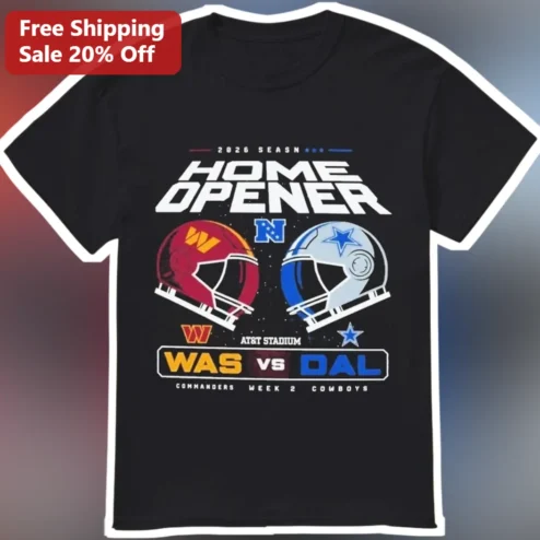 2026 Season Home Opener WAS vs DAL Commanders Cowboys Graphic Tee
