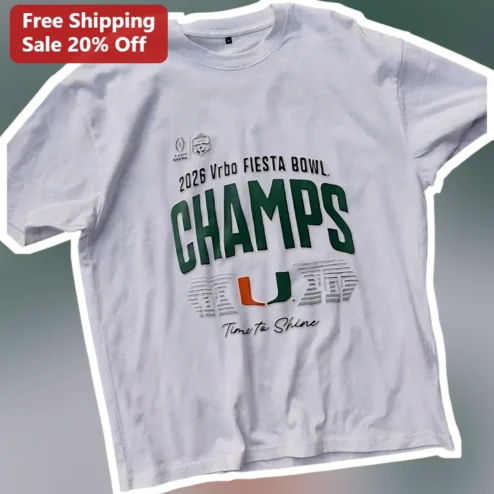 2026 Vrbo Fiesta Bowl CHAMPS Time to Shine Miami Hurricanes Tee