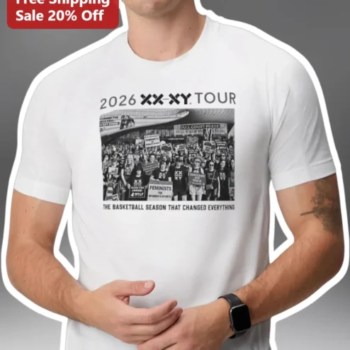 2026 XX-XY Tour The Basketball Season That Changed Everything Tee