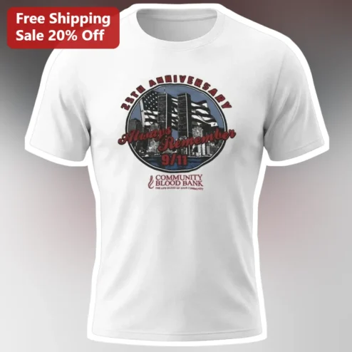 25th Anniversary 9/11 Always Remember Memorial Graphic Tee Tribute Shirt