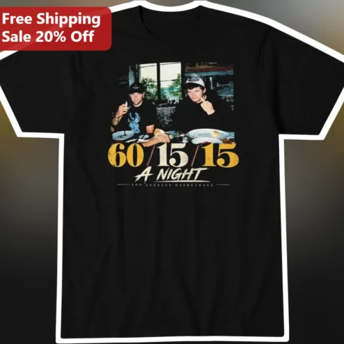 60/15/15 A Night Los Angeles Basketball Tee Luka Doncic Austin Reaves Lakers Fan Gift