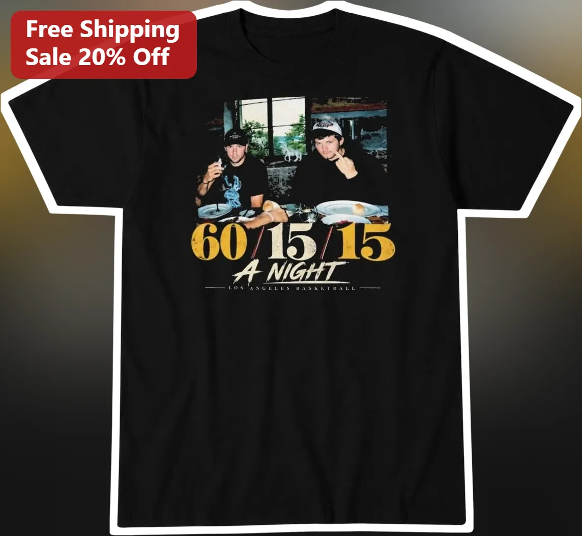 60/15/15 A Night Los Angeles Basketball Tee Luka Doncic Austin Reaves Lakers Fan Gift
