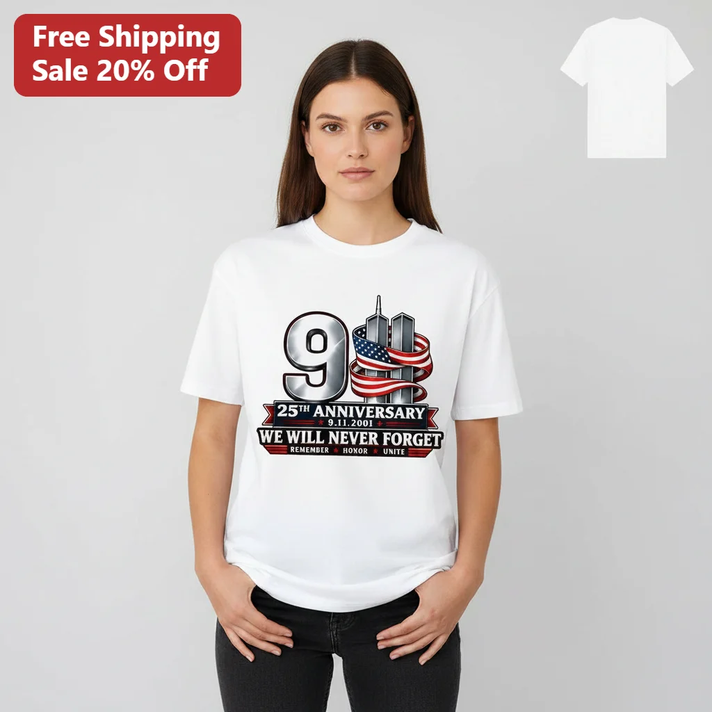9 11 25th Anniversary We Will Never Forget Tee, 9.11.2001 Remember Honor Unite Twin Towers Memorial Gift for Veterans and Patriots