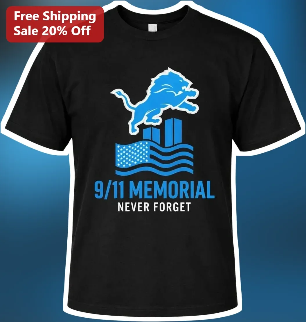 9/11 Memorial Never Forget Detroit Lions Tee Patriotic Football Fan Tribute Shirt