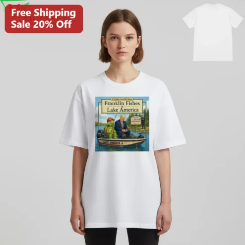 A Classic Franklin Story Franklin Fishes at Lake America Tee, Funny Donald Trump MAGA Fishing Parody Shirt, Trump 47 Gift