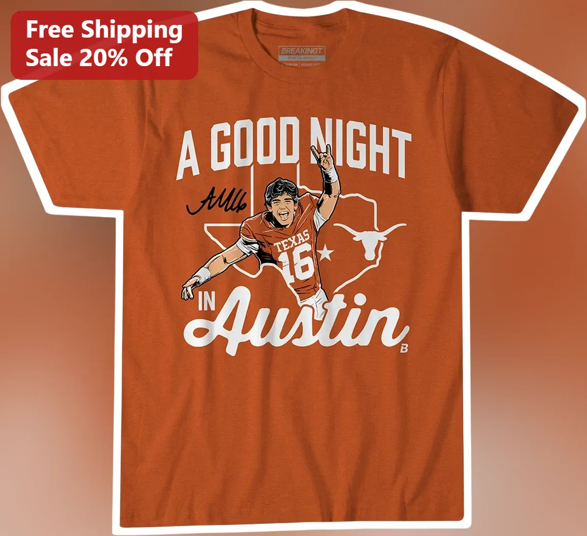 A Good Night In Austin Tee Texas Longhorns Football Player Graphic Shirt