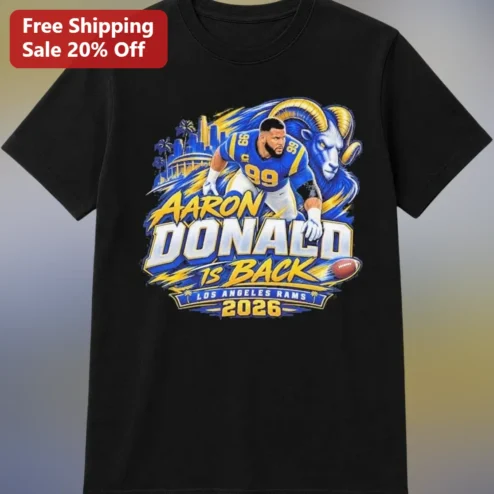 Aaron Donald Is Back Los Angeles Rams 2026 Tee Vintage NFL Football Fan Gift for Men Women