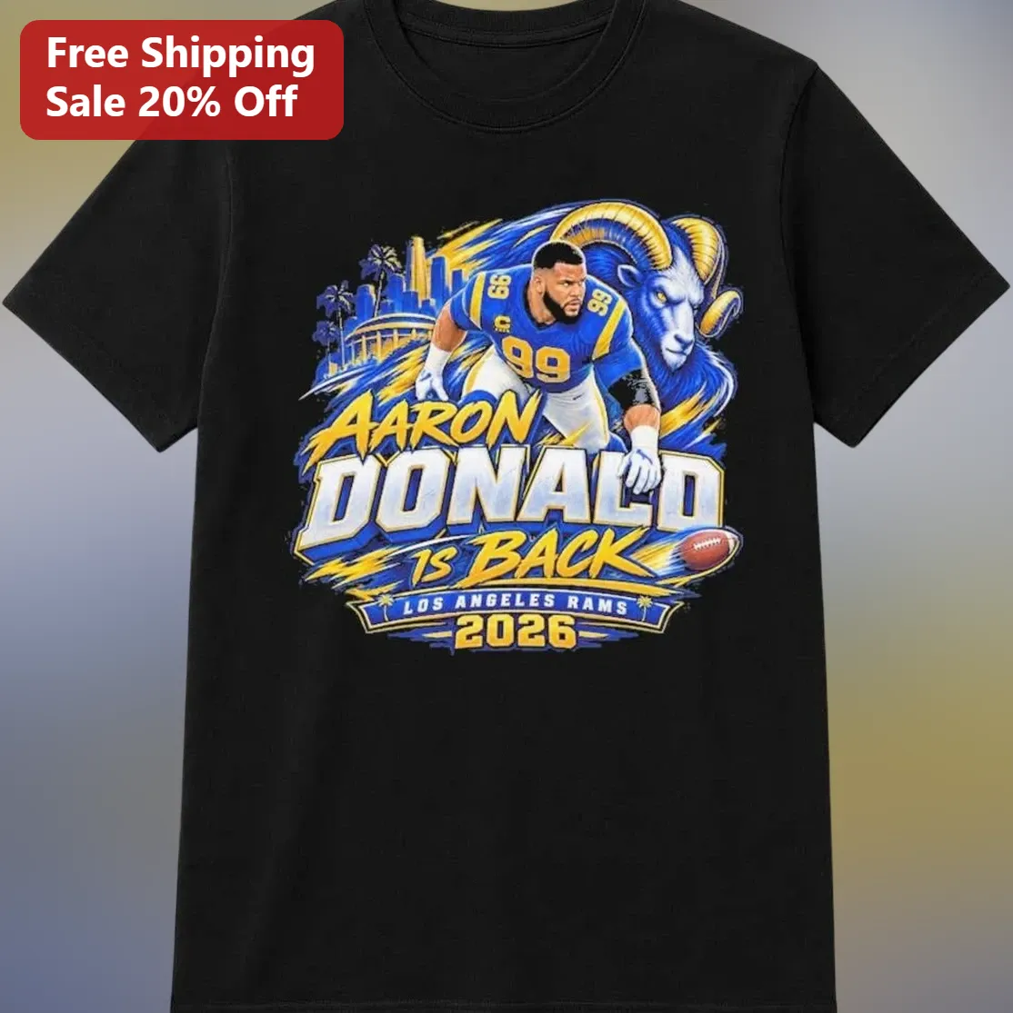 Aaron Donald Is Back Los Angeles Rams 2026 Tee Vintage NFL Football Fan Gift for Men Women