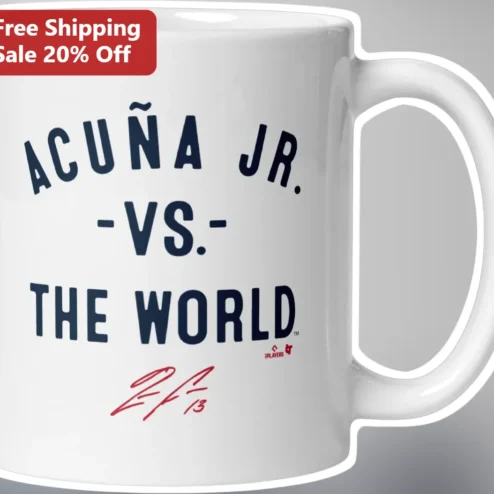Acuña Jr Vs The World Mug Ronald Acuña Jr Signature Atlanta Braves Coffee Cup Gift
