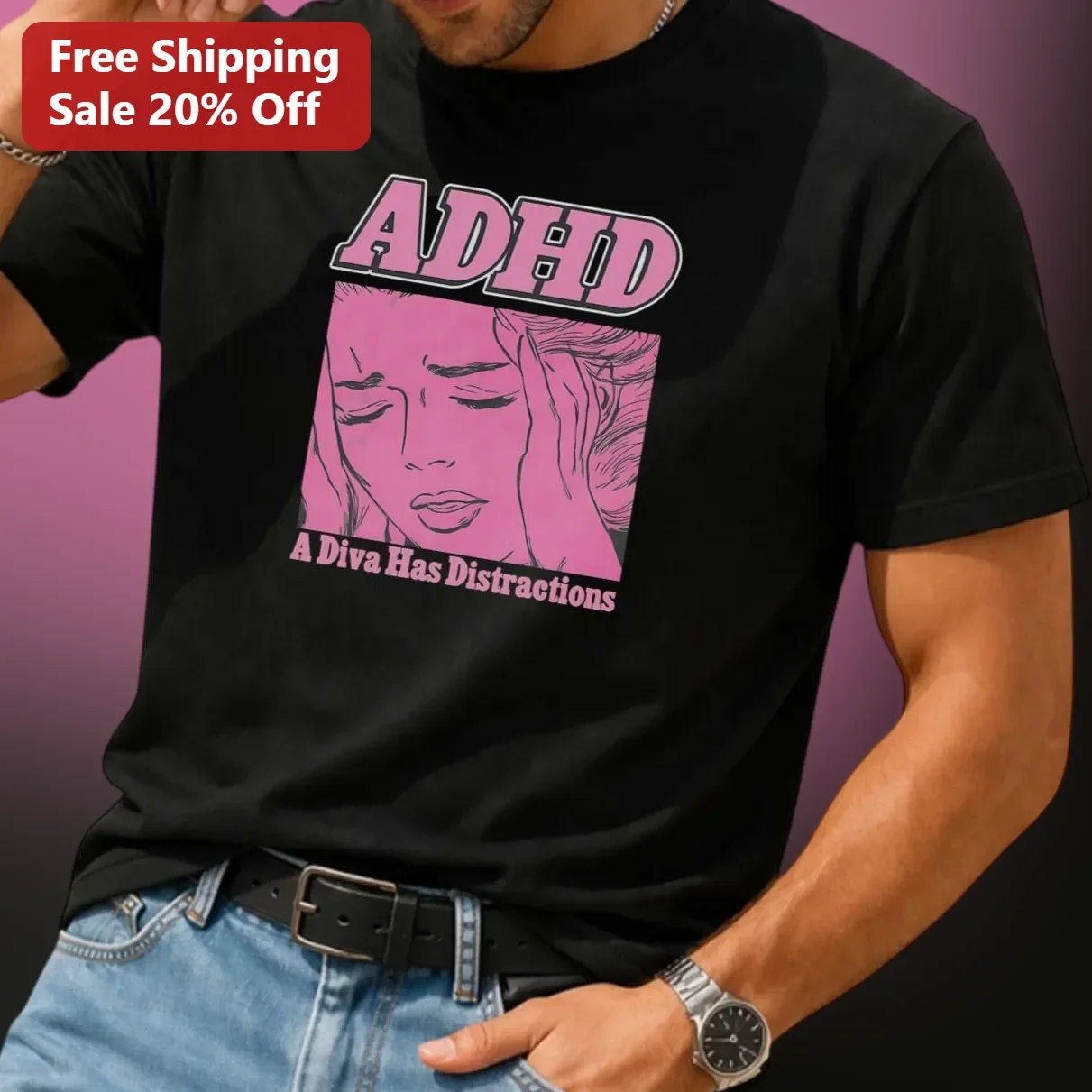ADHD A Diva Has Distractions Tee Funny Neurodivergent Gift for Women