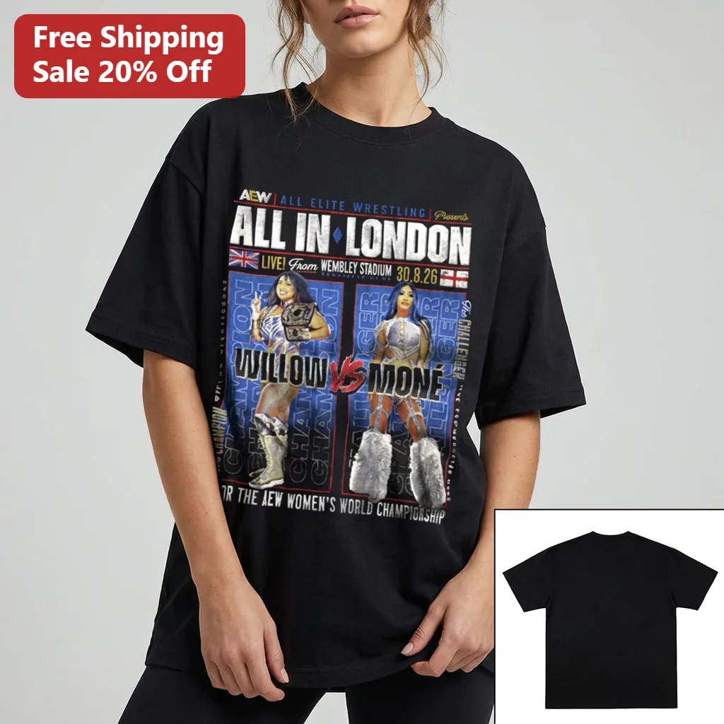 AEW All Elite Wrestling All In London Wembley Willow vs Mone Women's World Championship Match Tee Gift for Wrestling Fans