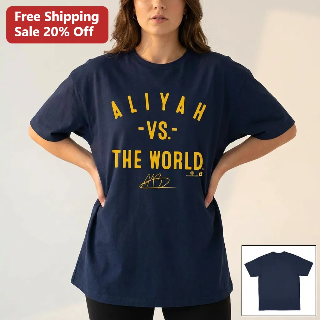 Aliyah vs. The World Tee Aliyah Boston Signature Indiana Fever Basketball Fan Shirt