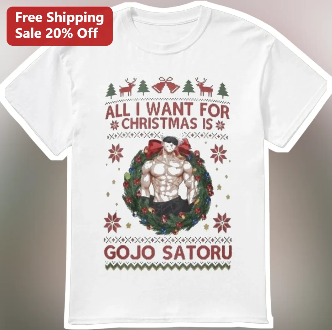 All I Want For Christmas Is Gojo Satoru Ugly Sweater Tee Jujutsu Kaisen Anime Gift