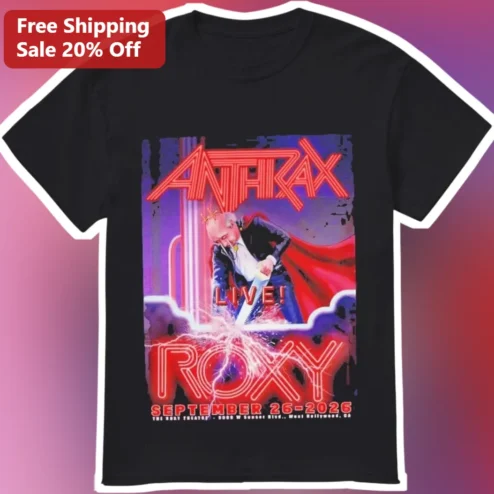 Anthrax Live! Roxy September 26-2026 Tee One Night Only Concert Graphic Shirt