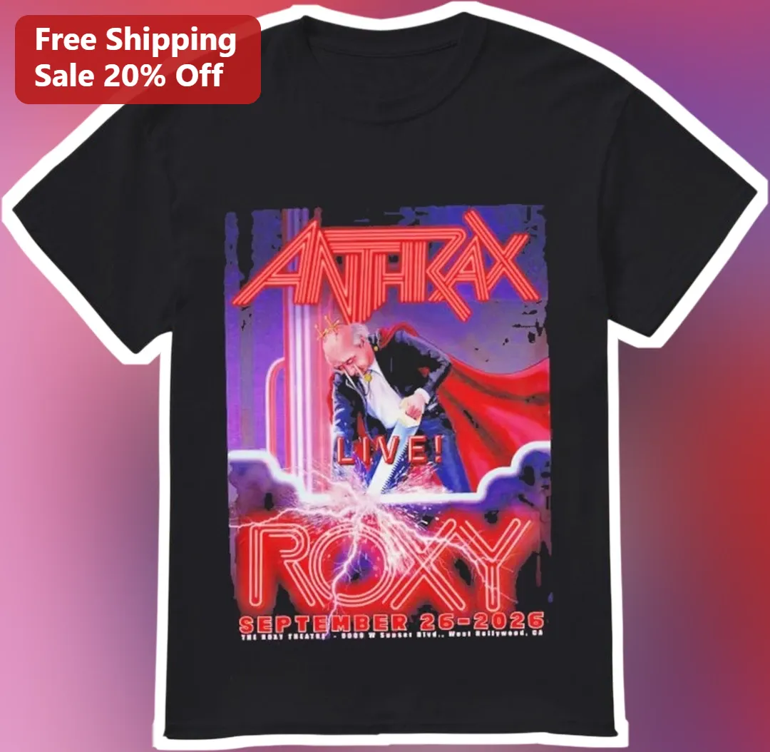 Anthrax Live! Roxy September 26-2026 Tee One Night Only Concert Graphic Shirt