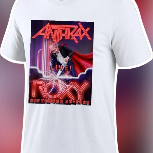 Anthrax Live! Roxy September 26-2026 Trump Satirical Concert Poster Graphic Tee