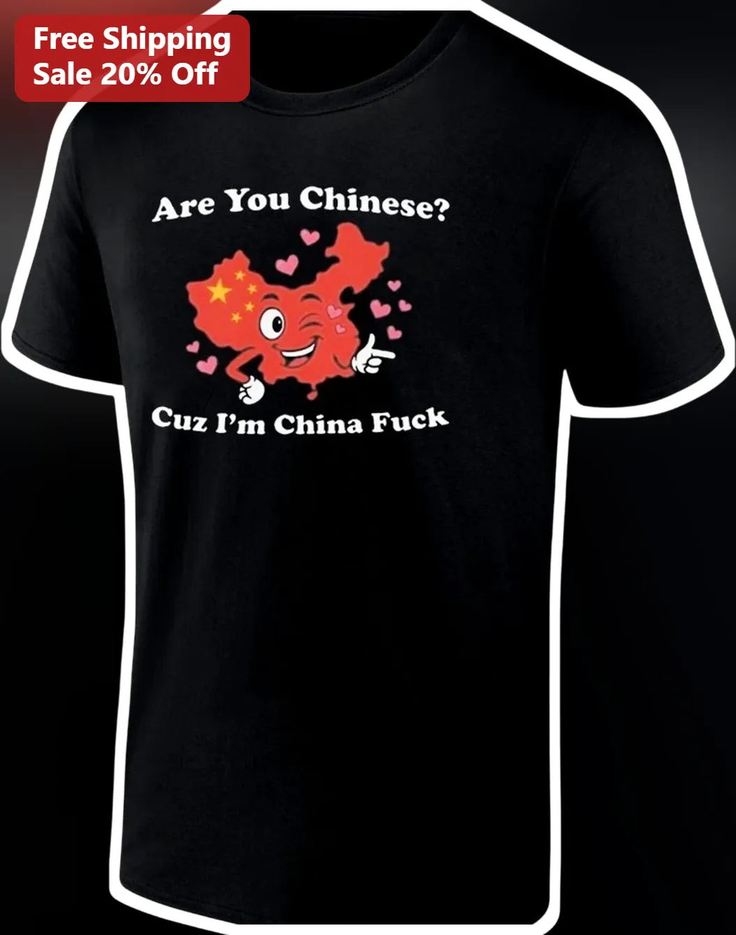 Are You Chinese? Cuz I'm China Fuck Funny Meme Graphic Tee