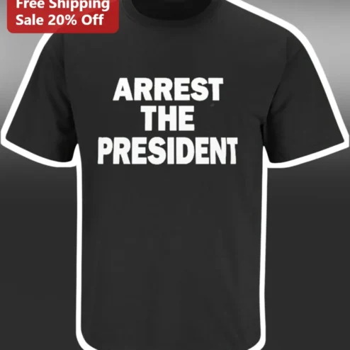 Arrest The President Political Protest Tee Ice Cube Inspired Activist Shirt