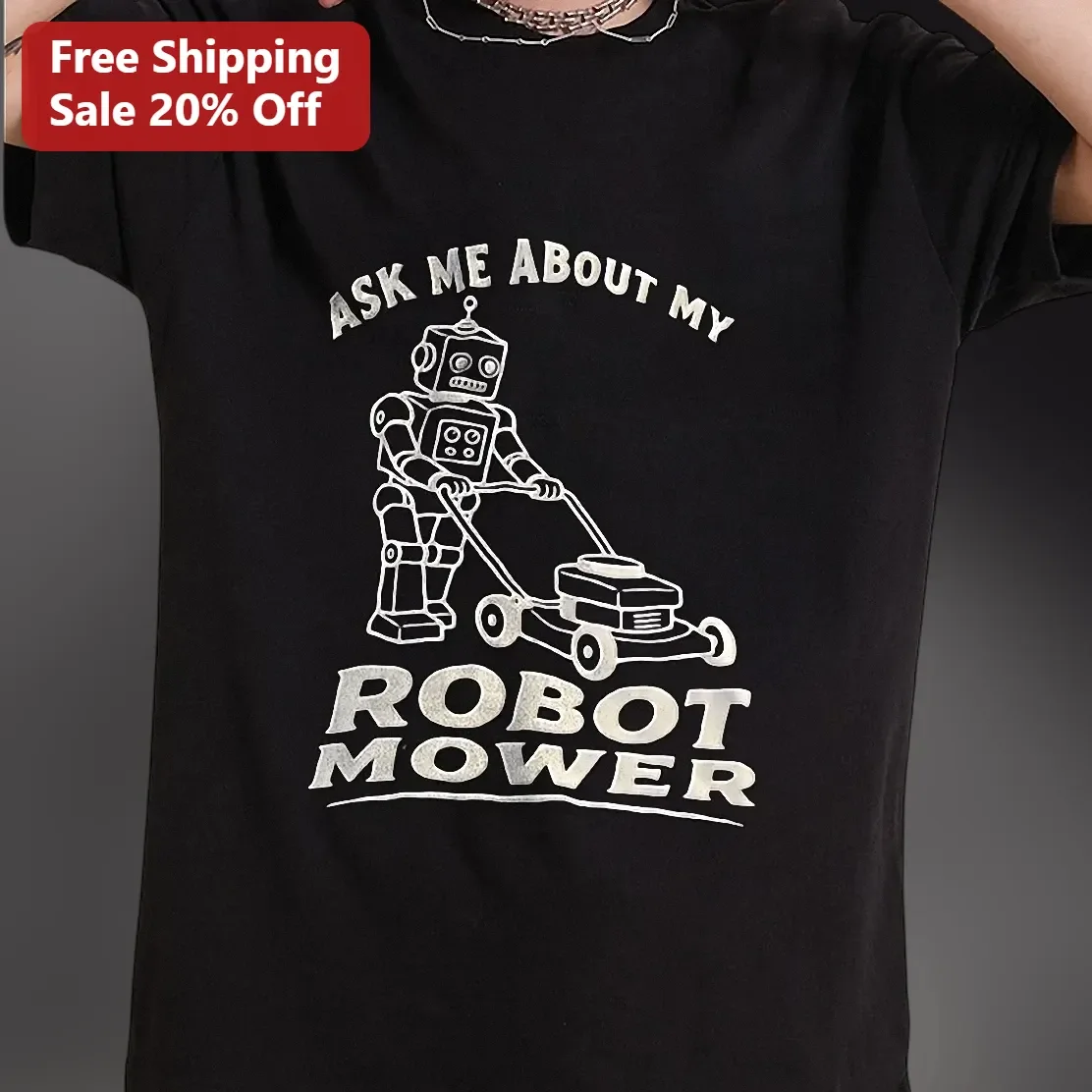 Ask Me About My Robot Mower Tee Funny Lawn Care Humor Shirt for Homeowners