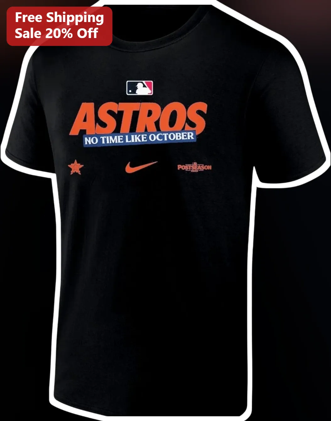 Astros No Time Like October Tee Houston Astros Postseason Fan Gear Baseball Shirt