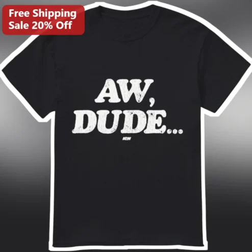 AW, DUDE... Vintage Distressed Typography Graphic Tee for Men