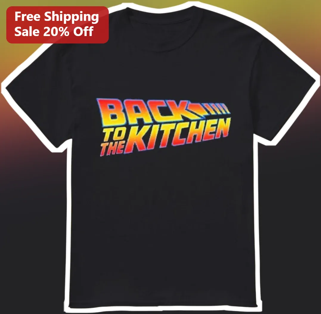 Back to the Kitchen Tee Retro Synthwave Funny Chef Cooking Pun Shirt Gift for Home Cooks Foodies