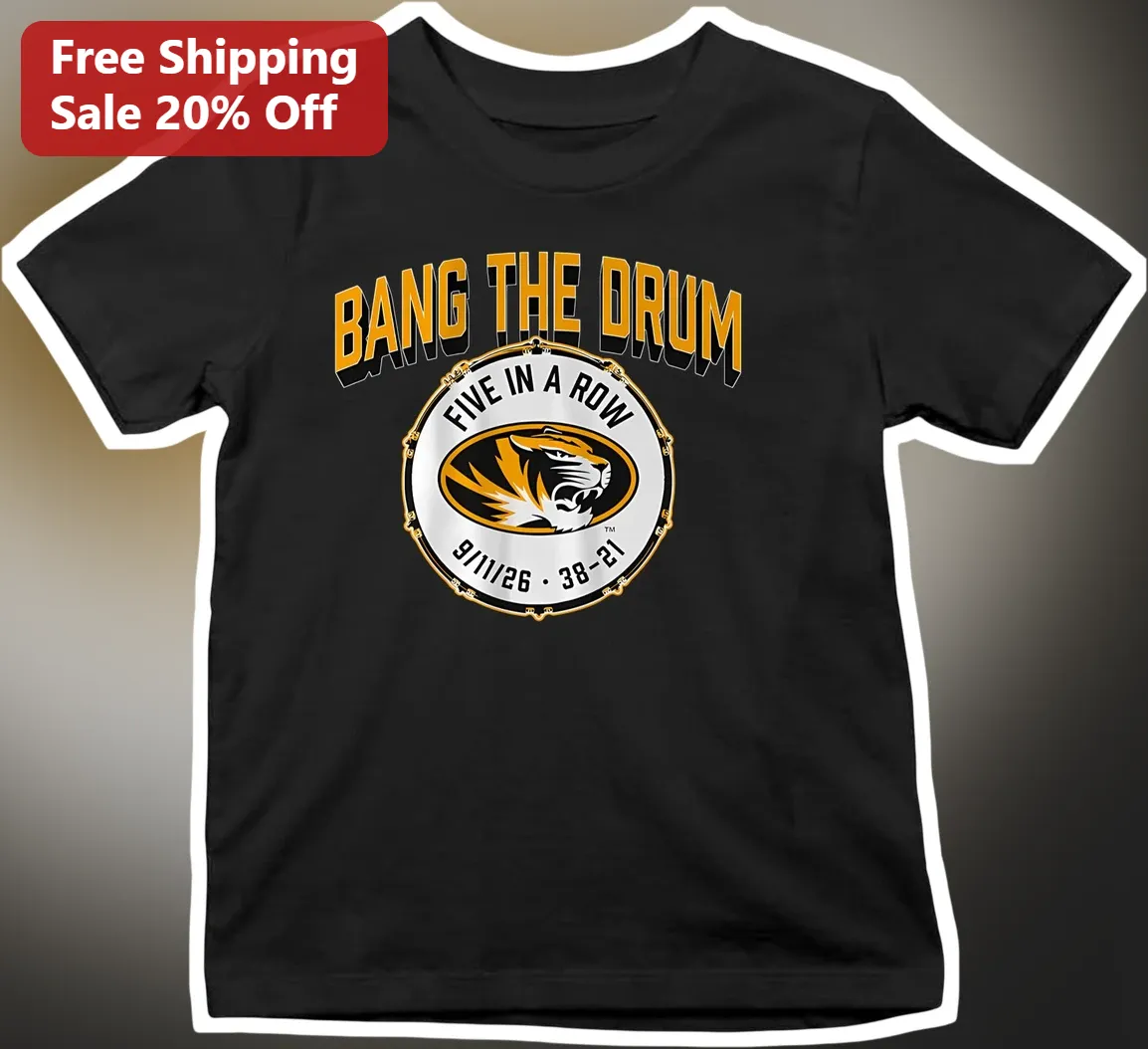 Bang The Drum Five In A Row Mizzou Tigers College Football Fan Graphic Tee