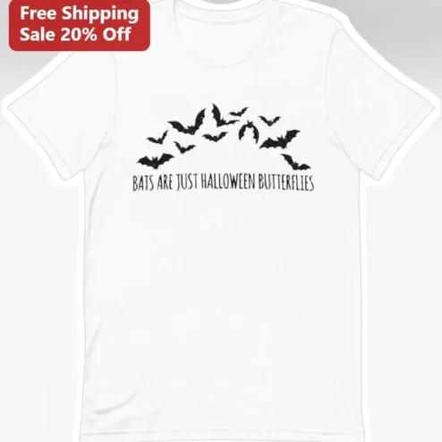 Bats Are Just Halloween Butterflies Funny Graphic Tee for Women Men