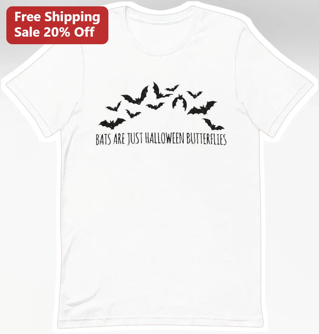 Bats Are Just Halloween Butterflies Funny Graphic Tee for Women Men