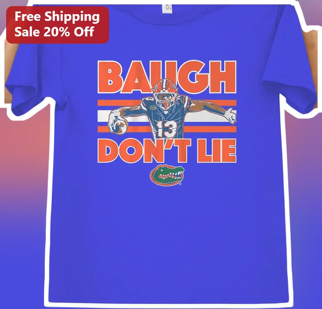Baugh Don't Lie Florida Football Jadan Baugh Graphic Tee