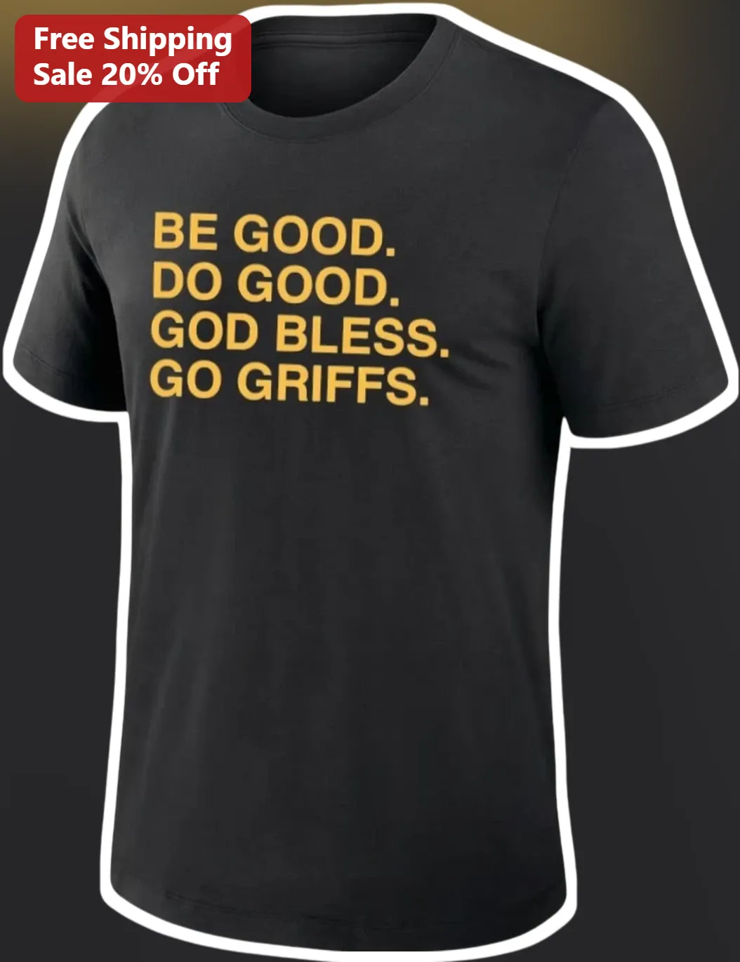Be Good Do Good God Bless Go Griffins Tee Christian Motivational Sports Fan Apparel