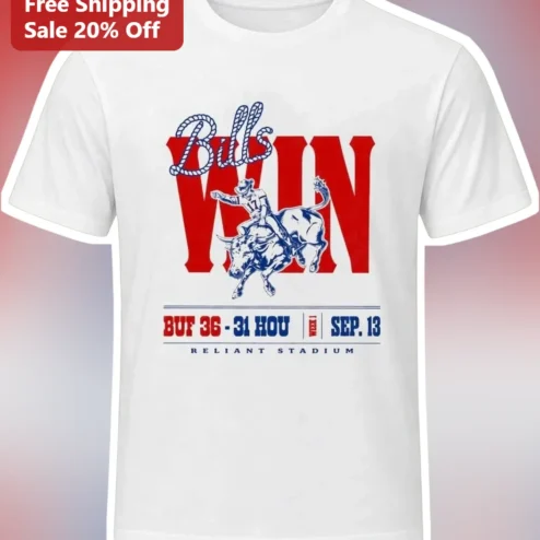 Bills Win BUF 36 31 HOU Reliant Stadium Graphic Tee Buffalo Bills Victory Shirt