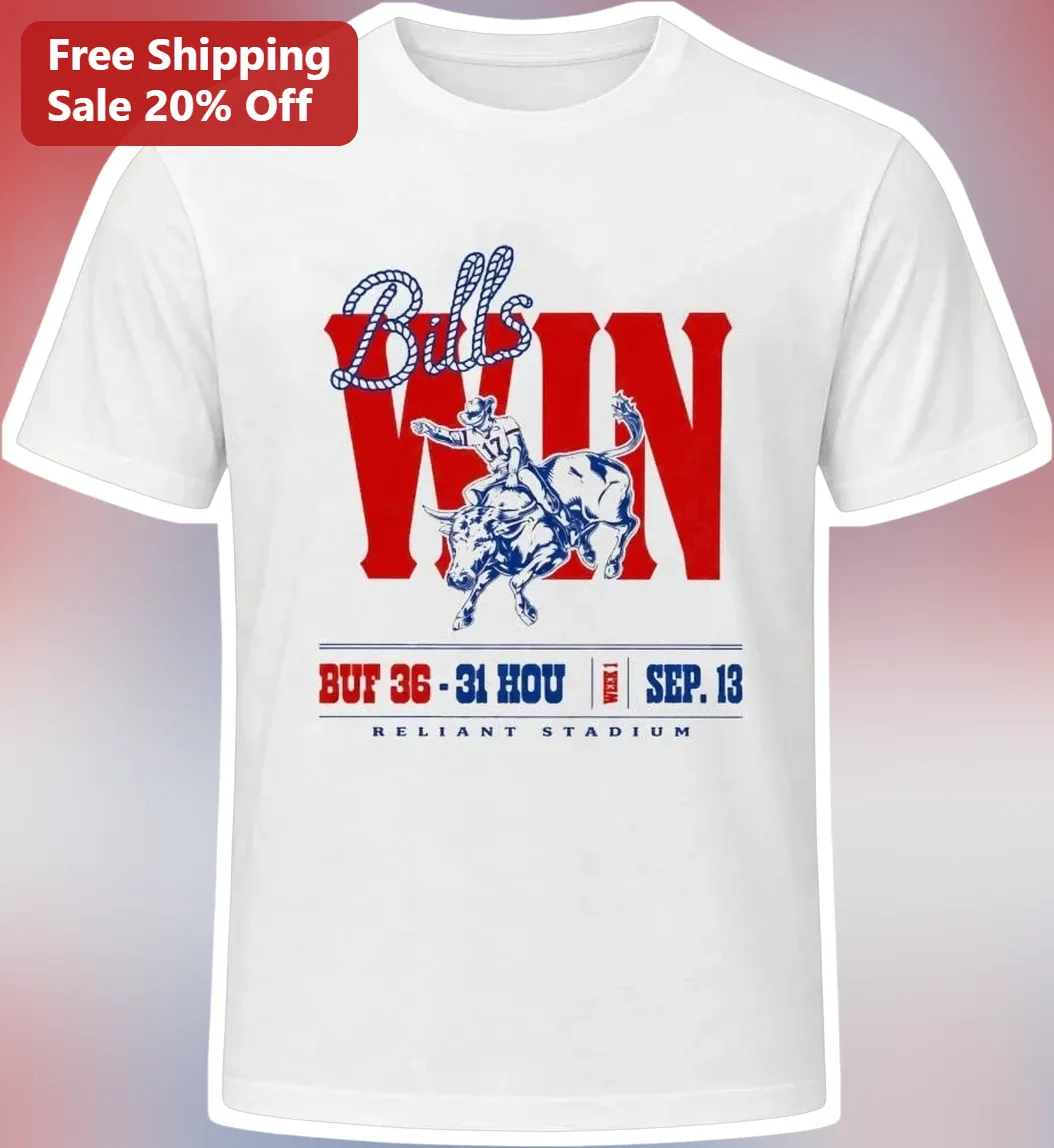 Bills Win BUF 36 31 HOU Reliant Stadium Graphic Tee Buffalo Bills Victory Shirt