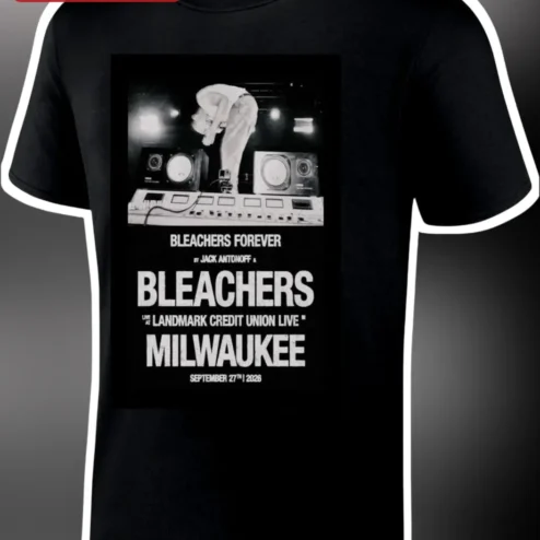 Bleachers Forever Jack Antonoff Live At Landmark Credit Union Milwaukee Tee