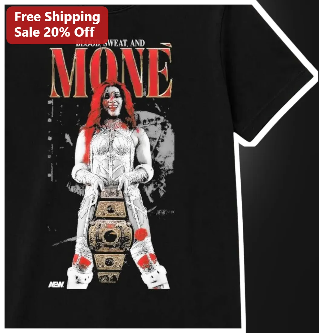 Blood Sweat and Mone Britt Baker AEW Wrestling Graphic Tee