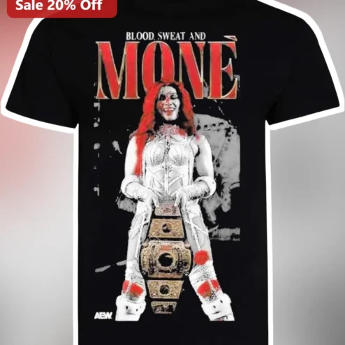 Blood Sweat And Mone Britt Baker AEW Wrestling Tee