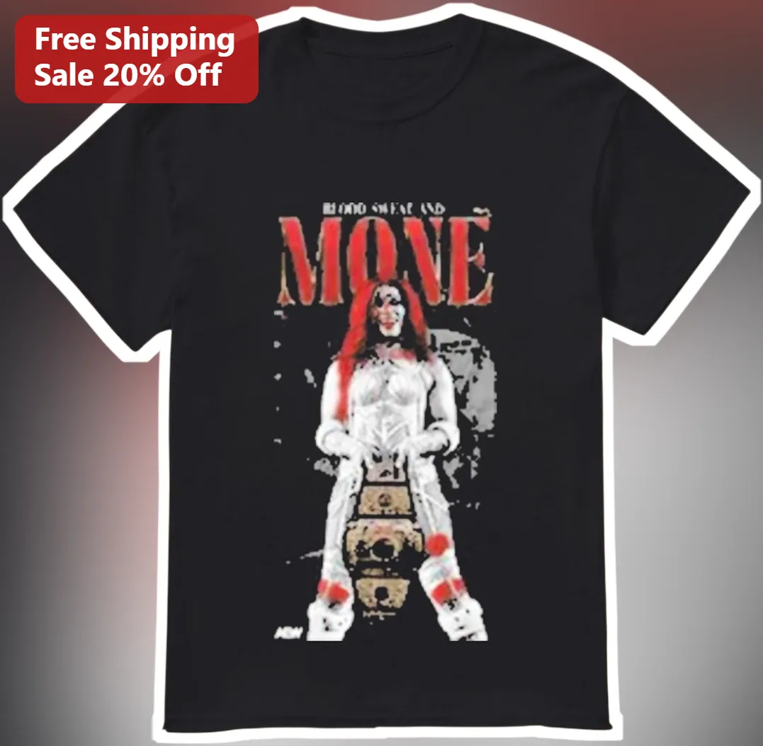 Blood Sweat and Mone Mickie James Wrestling Graphic Tee