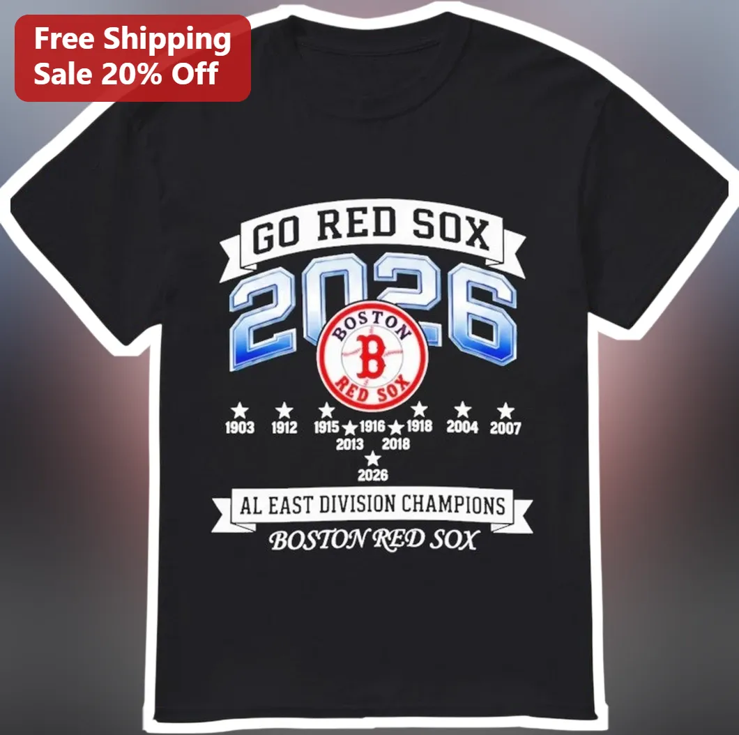 Boston Red Sox Go Red Sox AL East Division Champions Tee