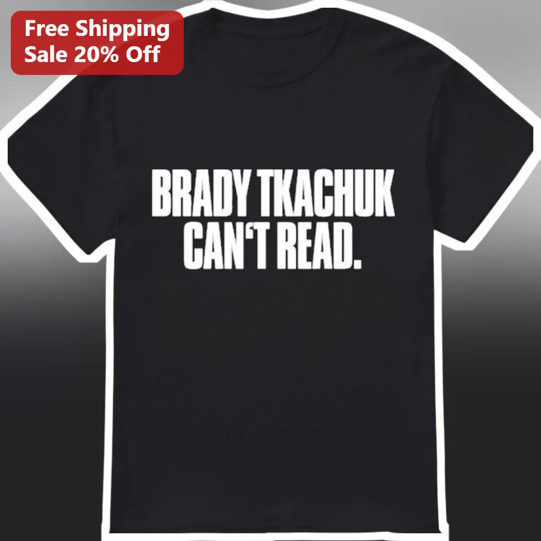 Brady Tkachuk Can't Read Meme Tee Ottawa Senators Hockey Fan Gift