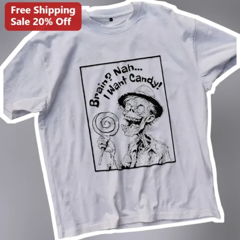 Brain? Nah... I Want Candy! Zombie Lollipop Graphic Tee Funny Halloween Horror Shirt