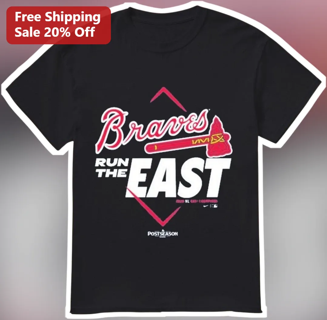 Braves Run The East Tee Atlanta Braves Fan Shirt NL East Champions Apparel