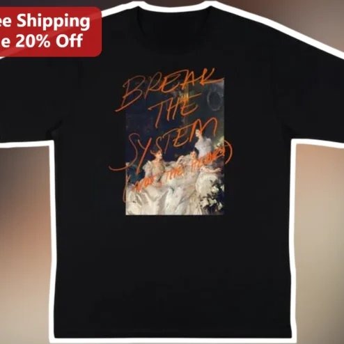 Break The System Not The Planet Tee Climate Activist Vintage Art Remix Graphic T-Shirt