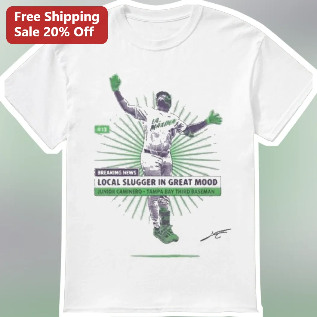 Breaking News Local Slugger In Great Mood Junior Caminero Signature Tee