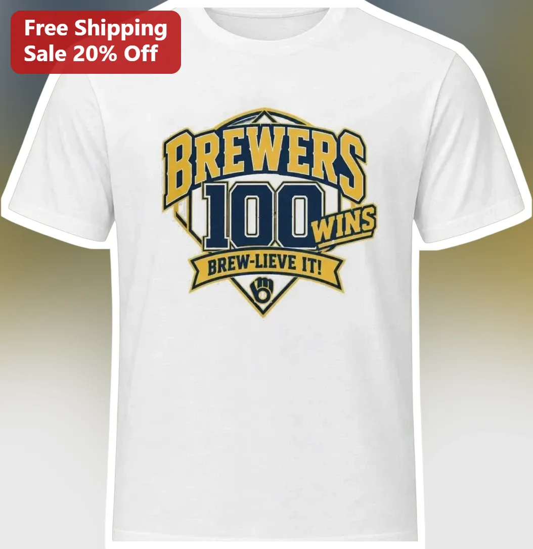 Brewers Wins Brew-Lieve It Tee Milwaukee Brewers Historic Season Fan Shirt