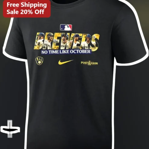 Brewers No Time Like October Graphic Tee Milwaukee Baseball Fan Shirt
