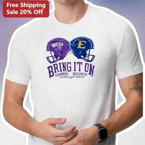Bring It On College Football Rivalry Tee WCU Catamounts vs ECU Buccaneers Personalized Gift