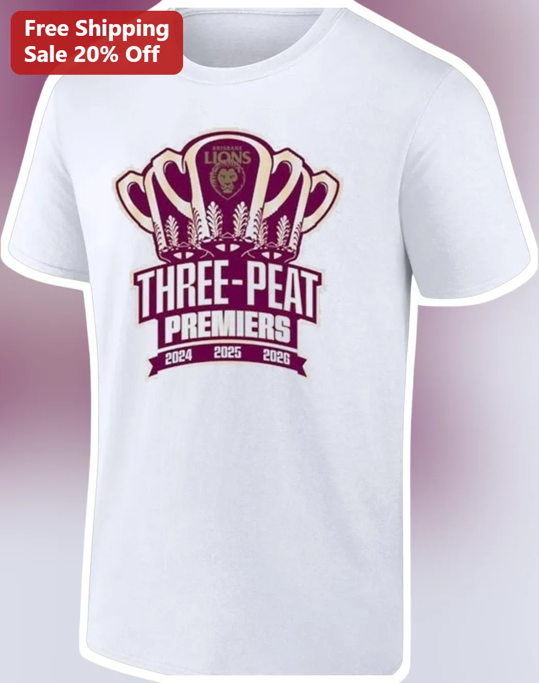 Brisbane Lions Three-Peat Premiers 2024 2025 2026 Tee AFL Dynasty Celebration Fan Gift